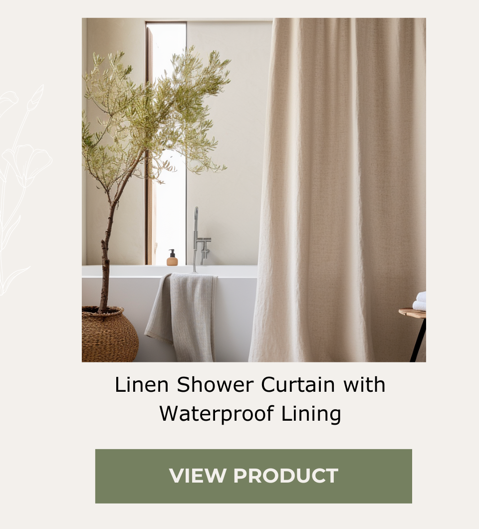 Linen Shower Curtain – with Waterproof Lining attached on Top - Perfect for Bathtubs